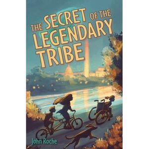 The Secret of the Legendary Tribe -- John Roche